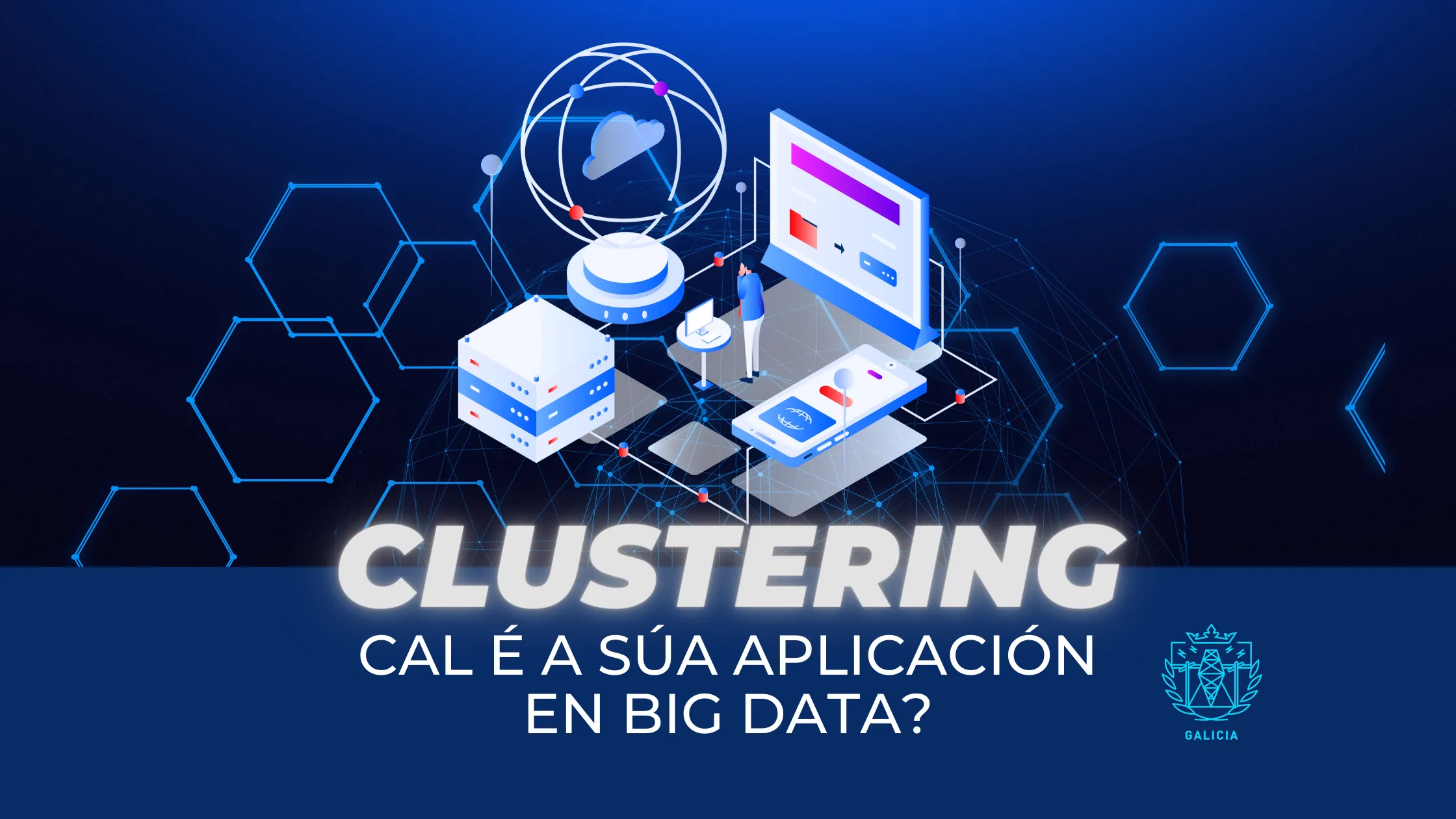 big data clustering colegio oficial telecomunicaciones Galicia  Telecomunicaciones Galicia ForoTelecos 2023 forotelecos galicia coitt coettga jose manuel martinez decano teleco 