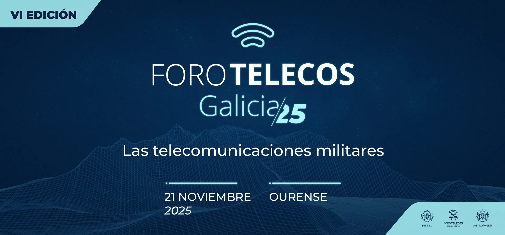 Banner de la VI edición de ForoTelecos Galicia 25 sobre las telecomunicaciones militares, Ourense 2025