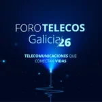 Banner de la VII edición de ForoTelecos Galicia 26: 16 de octubre de 2026, Palacio de La Oliva, Vigo