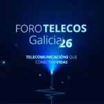 Banner da VII edición de ForoTelecos Galicia 26: 16 de outubro de 2026, Palacio da Oliva, Vigo